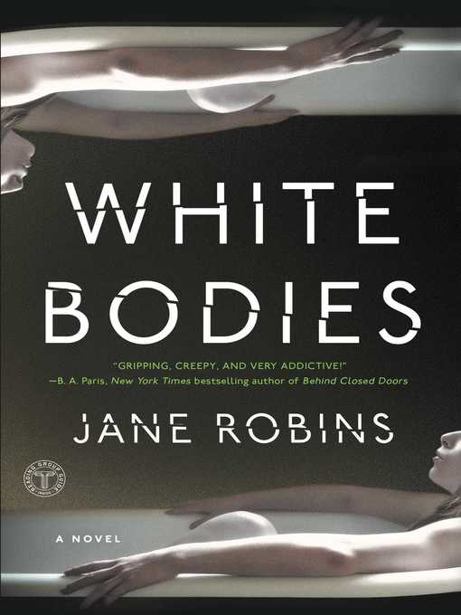 Title details for White Bodies by Jane Robins - Wait list